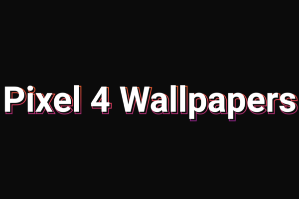 All Pixel 4 Leaked Wallpapers