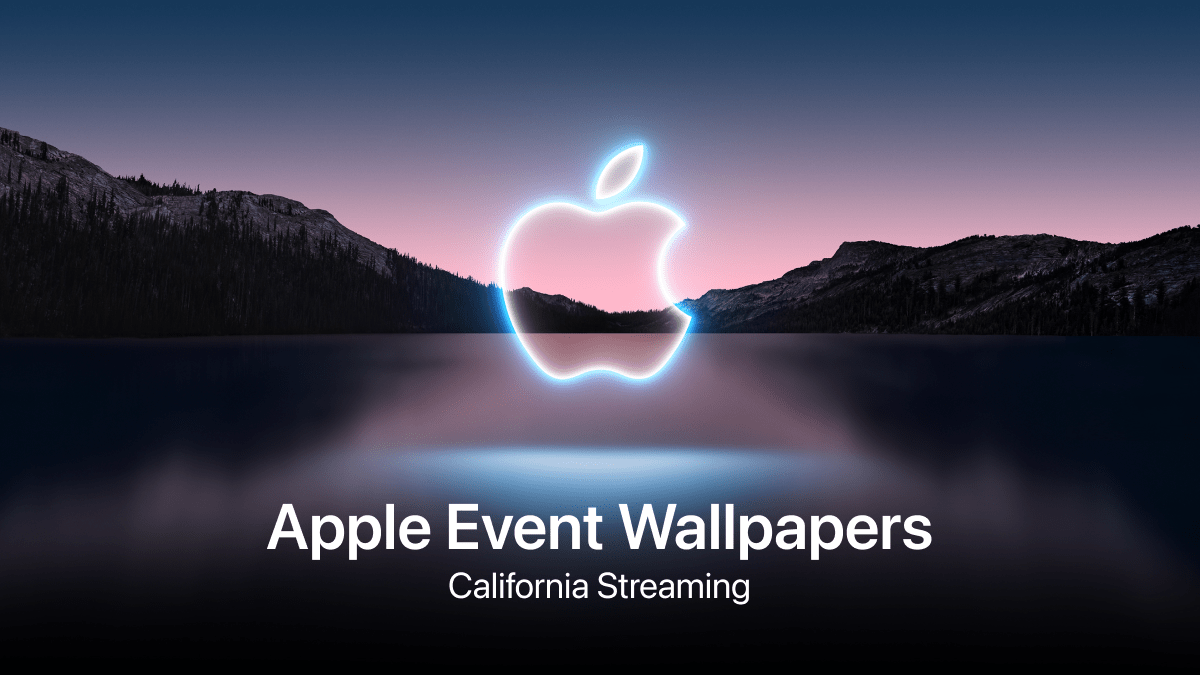 Apple Event Wallpapers – California Streaming